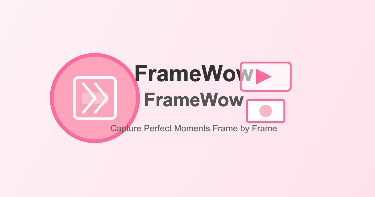 FrameWow - Free Online Video Frame Capture Tool